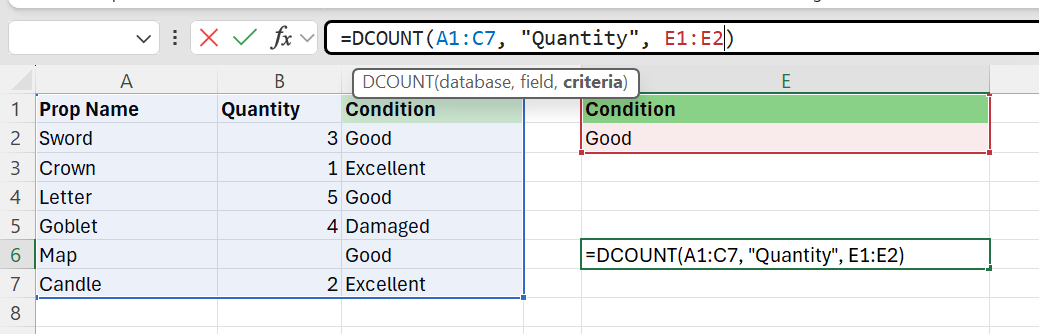 Excel showing =DCOUNT(A1:C7, "Quantity", E1:E2) being entered, with the data table outlined in blue, the criteria range outlined in red, and a tooltip reading DCOUNT(database, field, criteria)